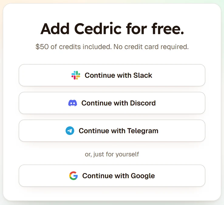 Cedric's sign-up card: Continue with Slack, Continue with Discord, Continue with Telegram, or, just for yourself, Continue with Google.